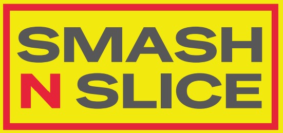 Smash N Slice
